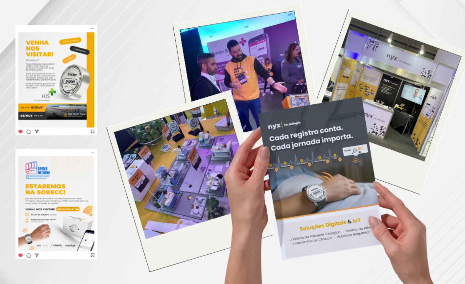 nyx Tecnologia - Planejamento e execução da participação nos eventos.